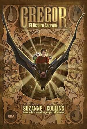 Gregor 4 - El oscuro secreto