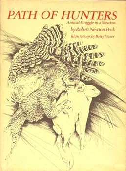 Loose Leaf Path of hunters;: Animal struggle in a meadow Book