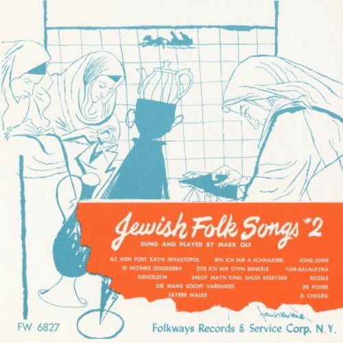 Olf, Mark Jewish Folk Songs, Vol. 2 Music
