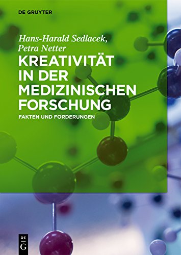Kreativität in der medizinischen Forschung: Fakten und Forderungen