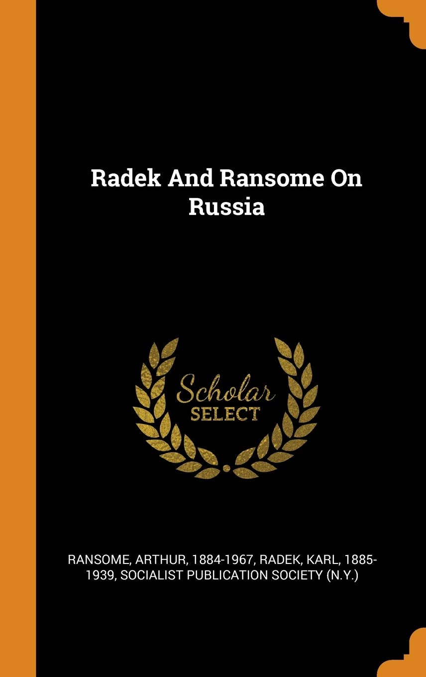 Radek and Ransome on Russia