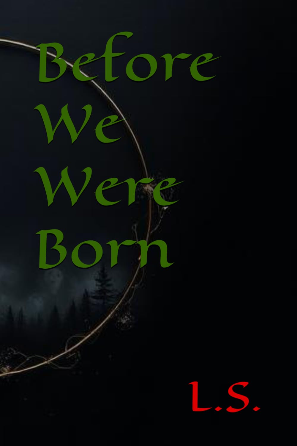 Before We Were Born