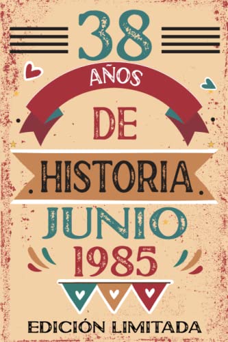 38 Años De Historia Junio 1985: Libro de visitas, cuaderno, 110 páginas de felicitaciones, idea de regalo, regalo Para la esposa, novia, mujer, La madre