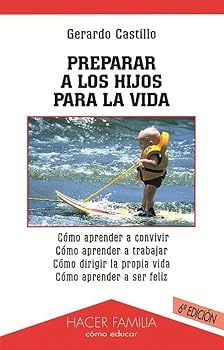 Paperback Preparar a los hijos para la vida (Hacer Familia) (Spanish Edition) Book