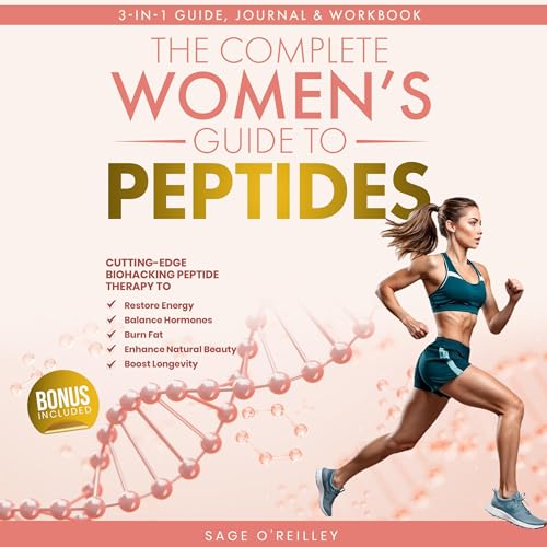 The Complete Women’s Guide to Peptides Audiolibro Por Sage O'Reilley, Y. D. Gardens - foreword arte de portada