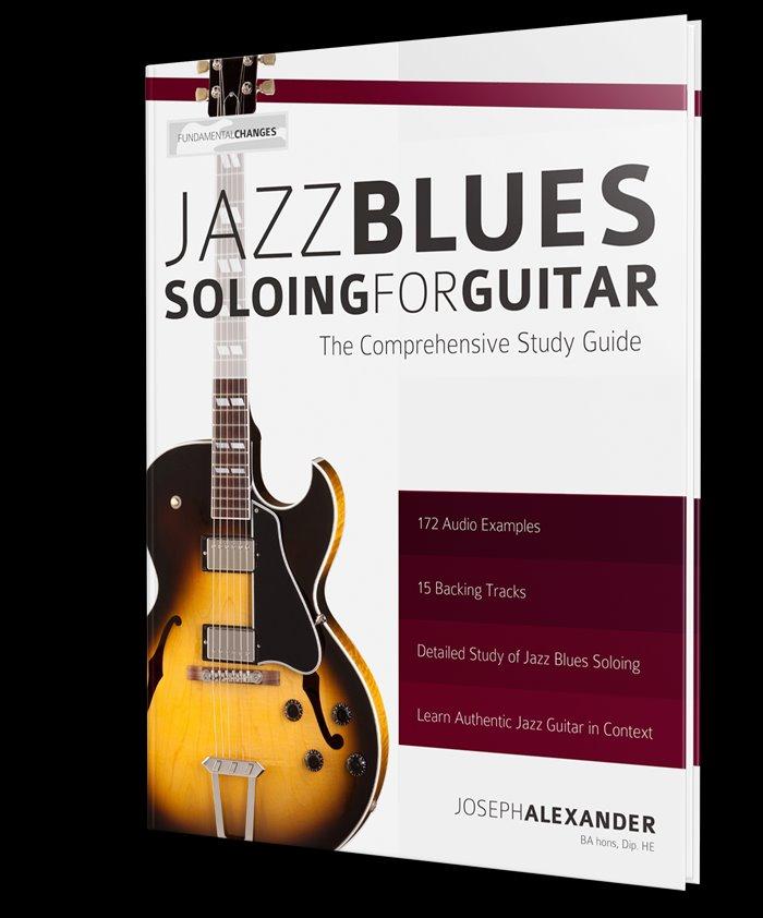 Jazz Blues Soloing for Guitar: The Comprehensive Study Guide ...