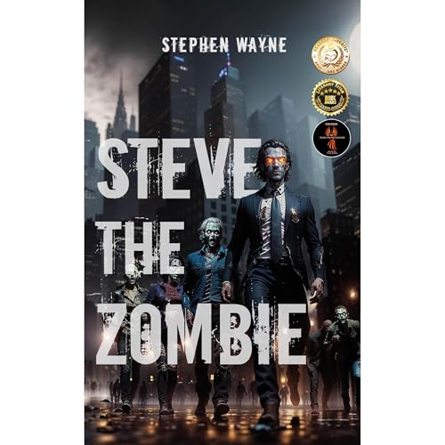 Steve The Zombie Audiolibro Por Stephen Wayne arte de portada