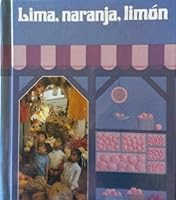 Lima Naranja Limon 0021671605 Book Cover