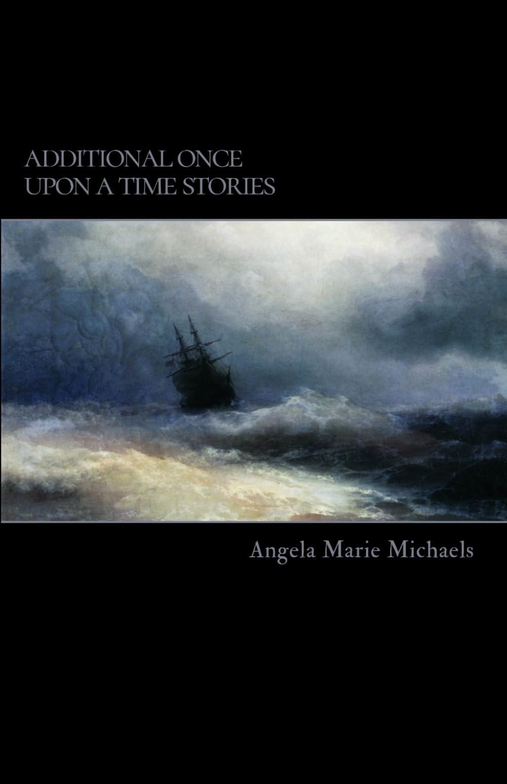 Additional Once Upon a Time Stories (The Catholic Once Upon a Time Series)