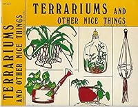 Terrariums and Other Nice Things B0006XP9CU Book Cover