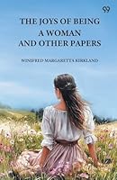 The Joys Of Being A Woman And Other Papers 9371460067 Book Cover