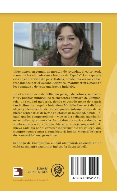Donde La Lluvia Es Arte: Una visión guiri de Santiago de Compostela (Spanish Edition)