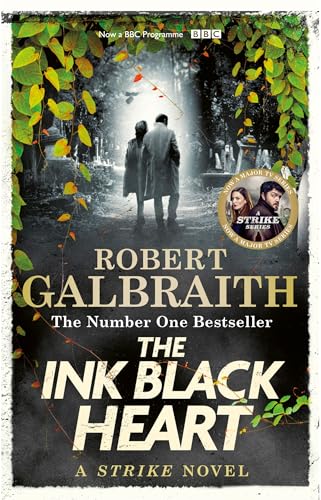 The Ink Black Heart: The Number One international bestseller (Strike 6)