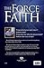 The Force of Faith