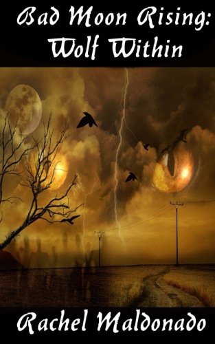 Bad Moon Rising: Wolf Within