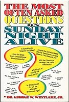 Most Often Asked Questions on Sunday Night Alive B000ILFSGM Book Cover