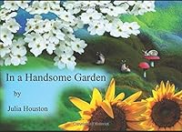 In a Handsome Garden 1082198064 Book Cover