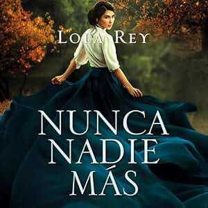 Nunca nadie más