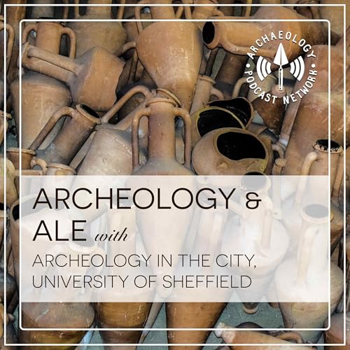 Amazon.com: Archaeology and Ale : The Archaeology Podcast Network ...