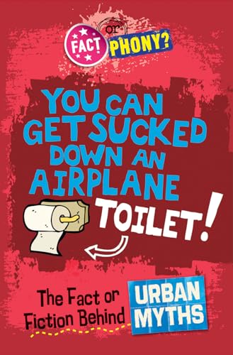 The Fact or Fiction Behind Urban Myths 1482442744 Book Cover