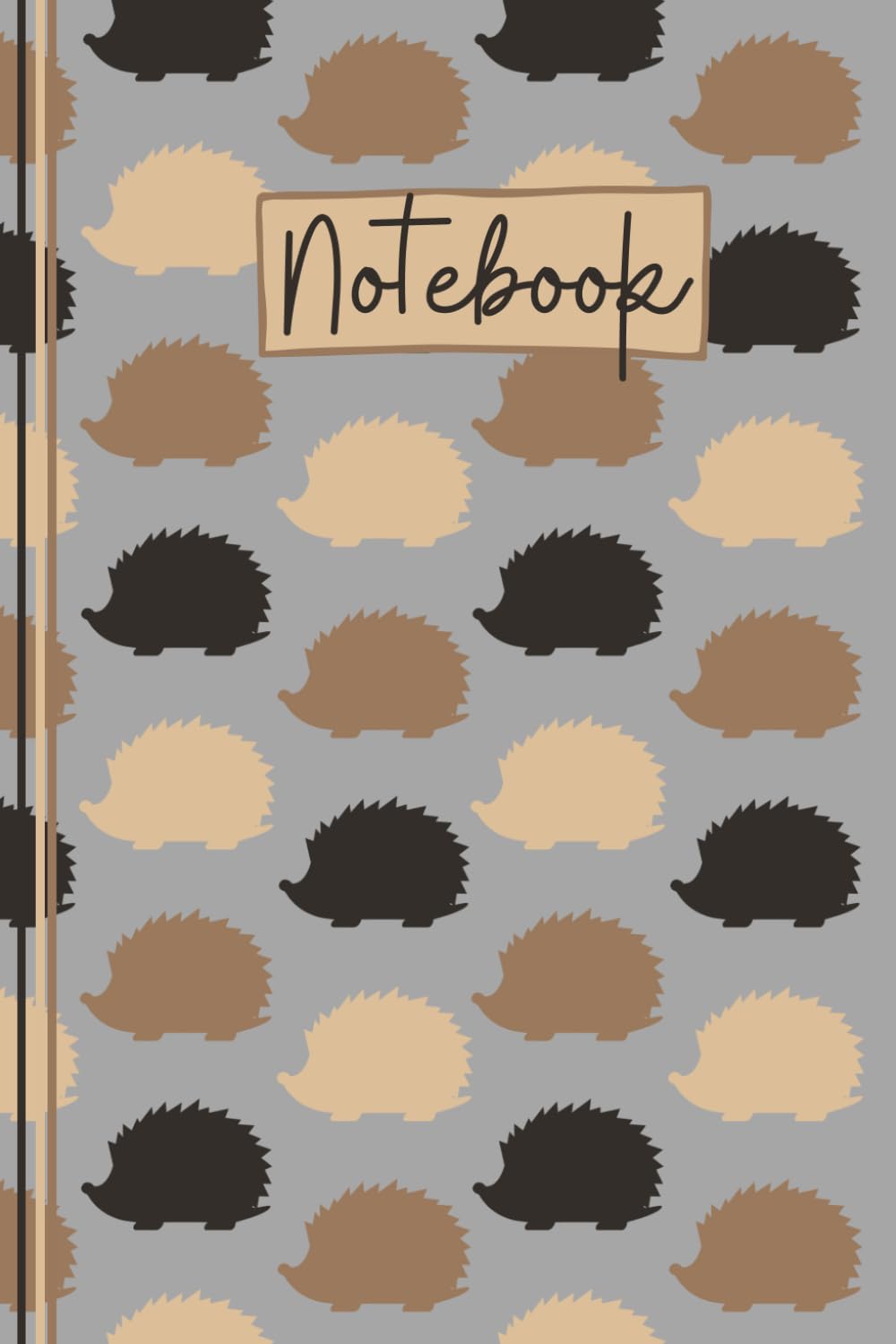 Hedgehog Notebook: Cute Hedgehog Lined Journal, The Perfect Novelty Hedgehog Gift for Anyone who Loves Hedgehogs or Wildlife - Grey