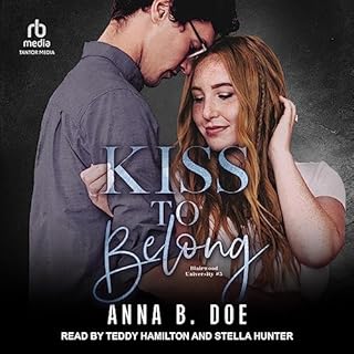 Kiss to Belong Audiobook By Anna B. Doe cover art