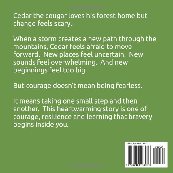 The Cougar Who Learned to Be Brave: A story about fear, courage and believing in yourself