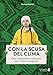 Con La Scusa Del Clima. Oltre L'ambientalismo Mainstream: Per Un Futuro Consapevole - 3