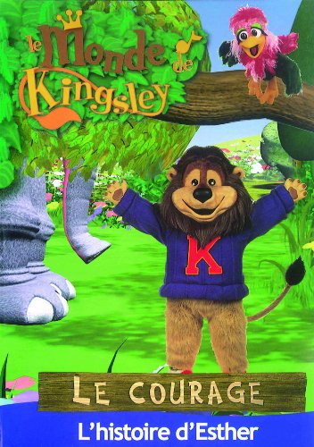 DVD LE MONDE DE KINGSLEY - LE COURAGE : L'HISTOIRE D'ESTHER - A PARTIR DE 2 ANS [Paperback]