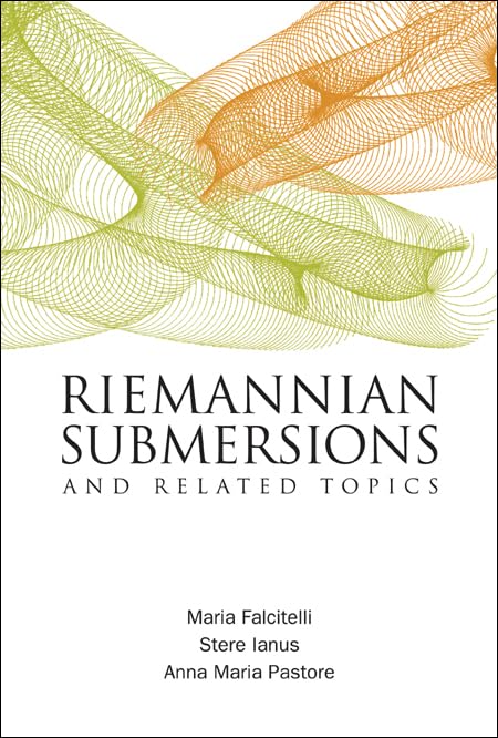 RIEMANNIAN SUBMERSIONS AND RELATED TOPICS