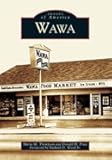 Wawa (PA) (Images of America)