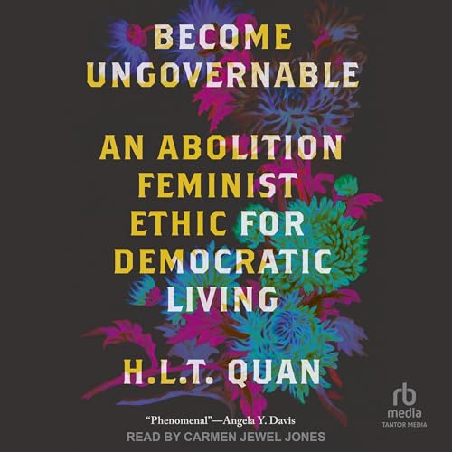 Become Ungovernable by H.L.T. Quan episode artwork