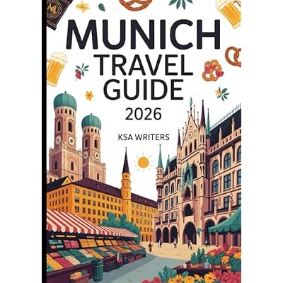 MUNICH TRAVEL GUIDE 2026: Explore the Best of Bavaria&rsquo;s Capital