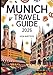 MUNICH TRAVEL GUIDE 2026: Explore the Best of Bavaria’s Capital: Attractions, Culture, Food, and Hidden Gems