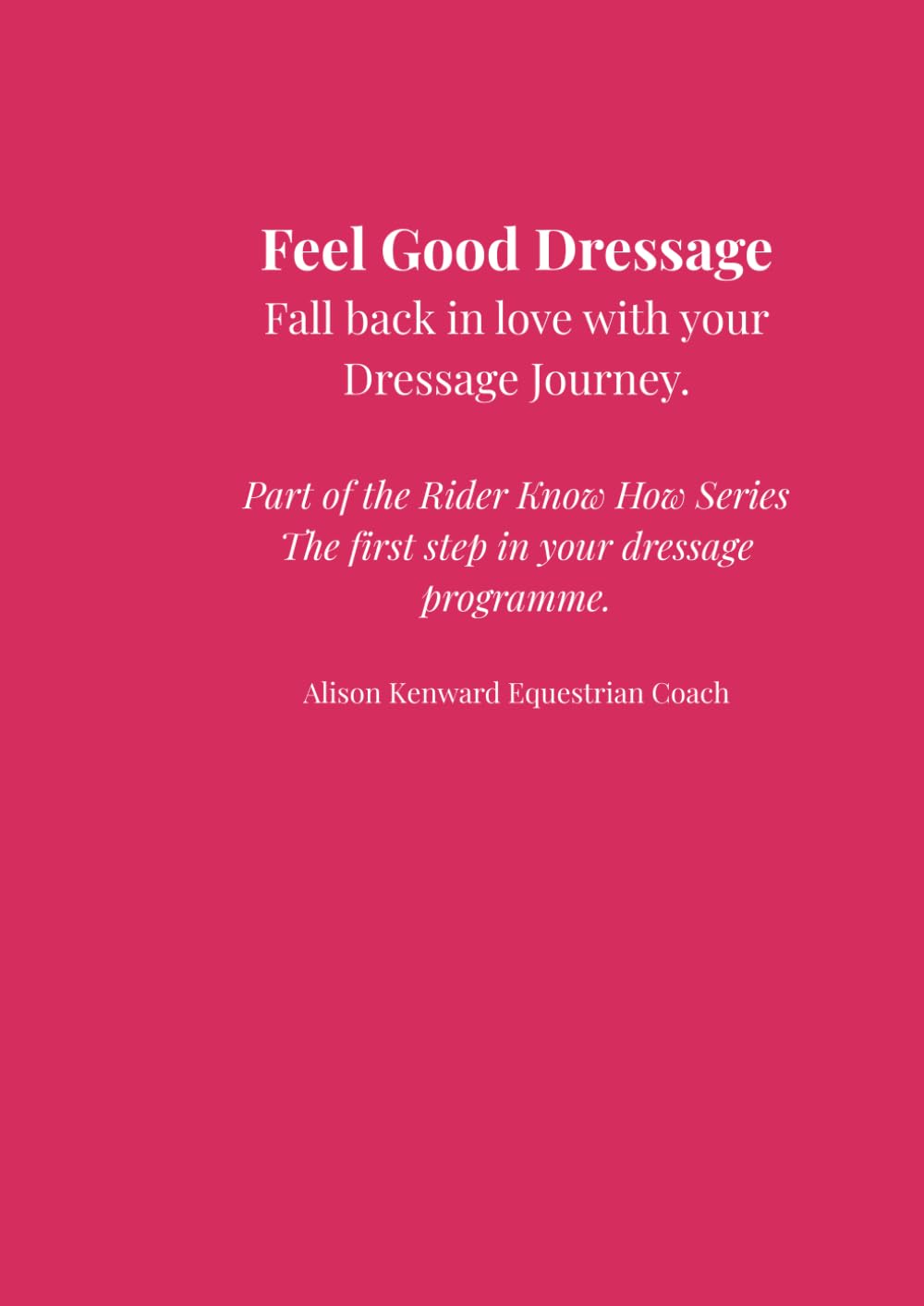 Feel Good Dressage Challenge: Fall back in love with your dressage journey
