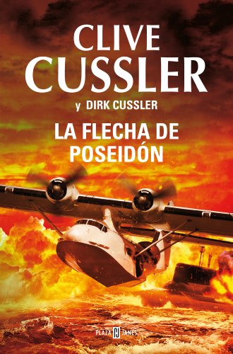 La flecha de Poseidón (Dirk Pitt 22) (Spanish