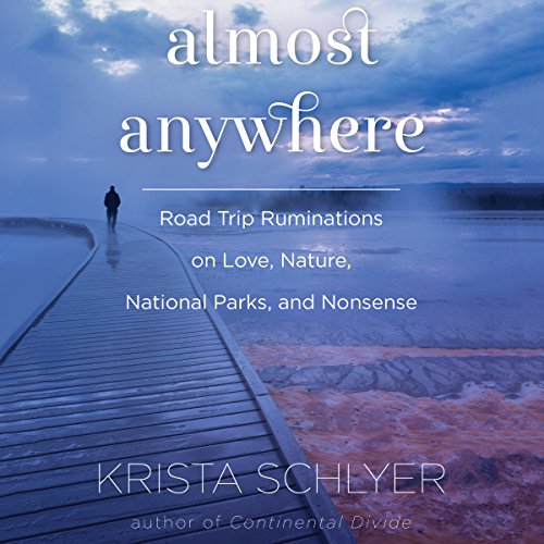 Listen to Almost Anywhere by Krista Schlyer episode artwork