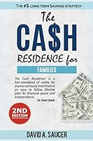 The CA$H Residence for Families 1517307899 Book Cover