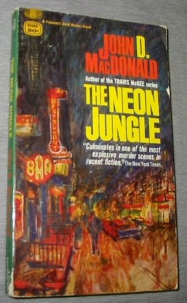 The neon jungle (Gold medal books, 323) B0006ATMY4 Book Cover