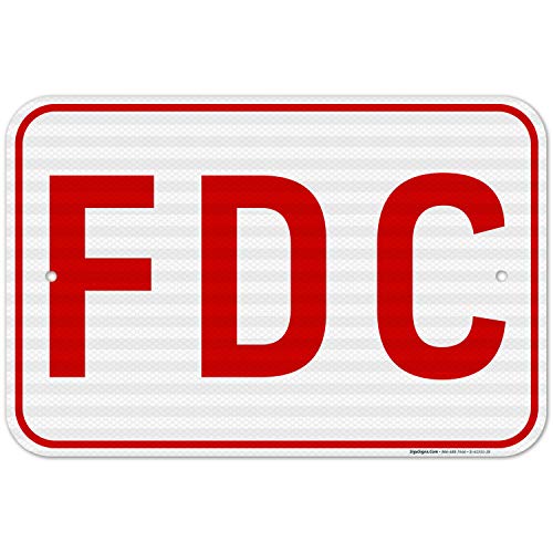 FDC Sign, 12x18 Inches, 3M EGP Reflective 0.63 Aluminum, Fade Resistant, Easy Mounting, Indoor/Outdoor Use, Made in USA by Sigo Signs