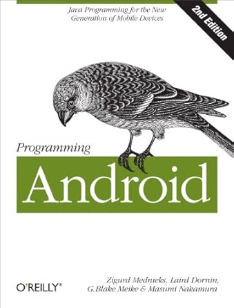 Programming Android: Java Programming for the New Generation of Mobile ...