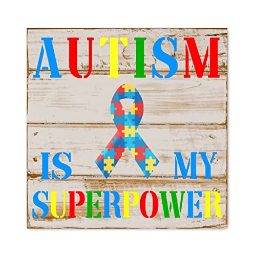 Autism Is My Superpower panneau en bois symbole amour et force