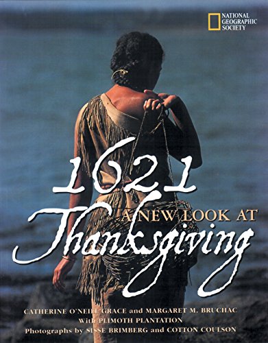 1621: A New Look at Thanksgiving 1621: A New Look at Thanksgiving