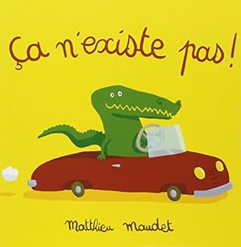 Board book ça n'existe pas ! (French Edition) [French] Book