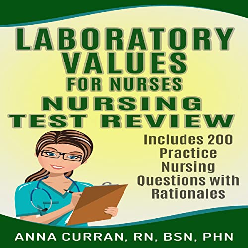 Laboratory Values for Nurses: Nursing Test Review by Anna Curran episode artwork