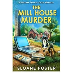 The Mill House Murder Audiolibro Por Sloane Foster arte de portada