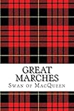  Great Marches: Thirty Tunes for the Bagpipes and Practice Chanter