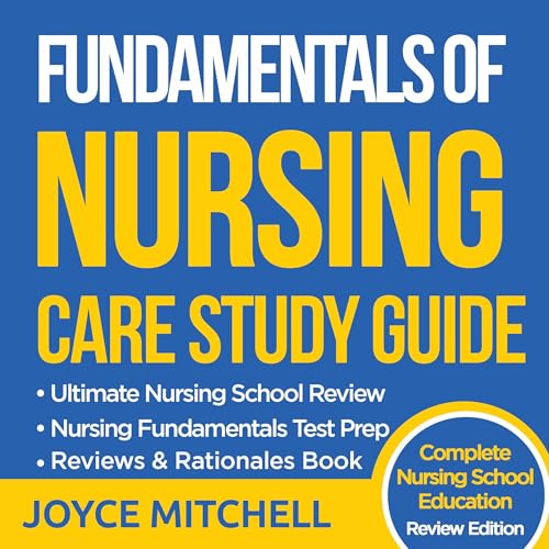 Fundamentals of Nursing Care Study Guide Book (Complete Review Edition) by Joyce Michtell episode artwork