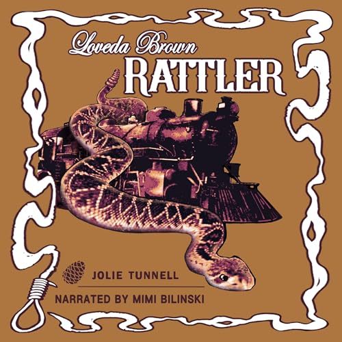 Jolie Tunnell presents Loveda Brown: Rattler episode artwork
