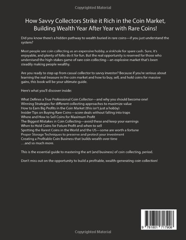 Image of The Coin Collecting Bible: [5 in 1] The Most Complete and Updated Guide from Beginners to Advanced to Buy and Sell the TOP and Rare Coins of All Time